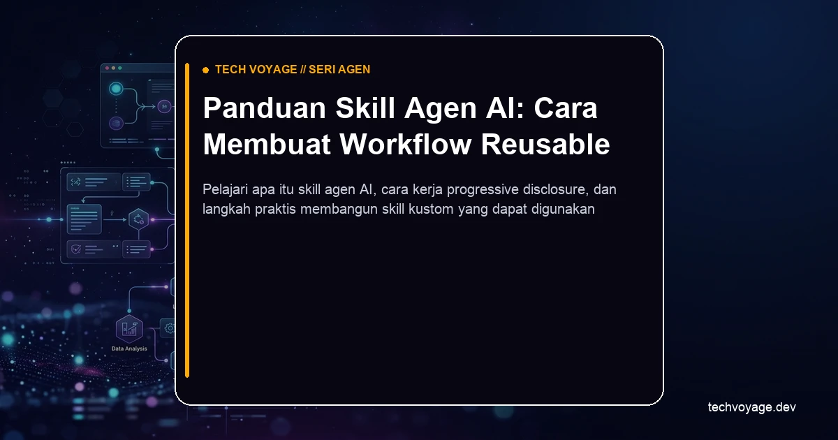 Skill Agen AI: Apa Itu dan Bagaimana Cara Membuatnya