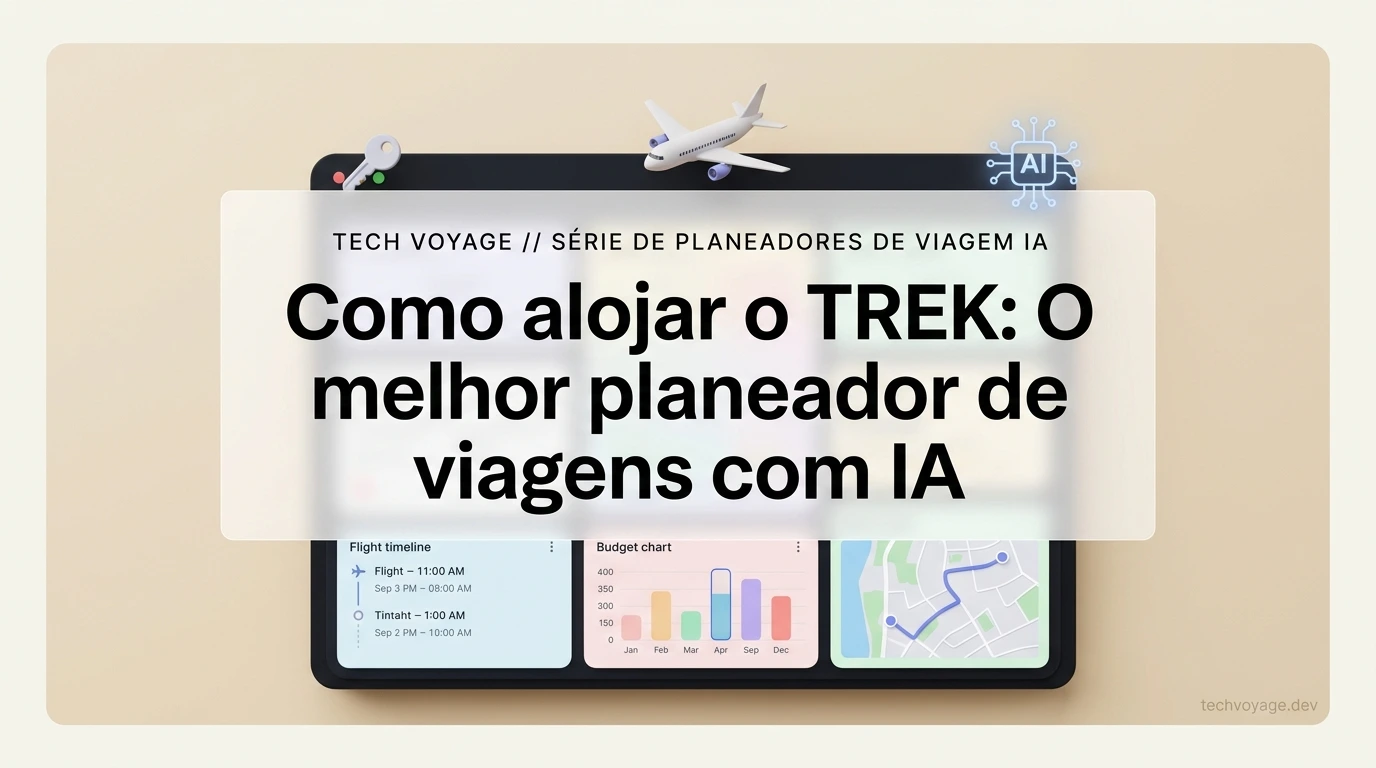 Aloje os seus itinerários de viagem com TREK e Docker