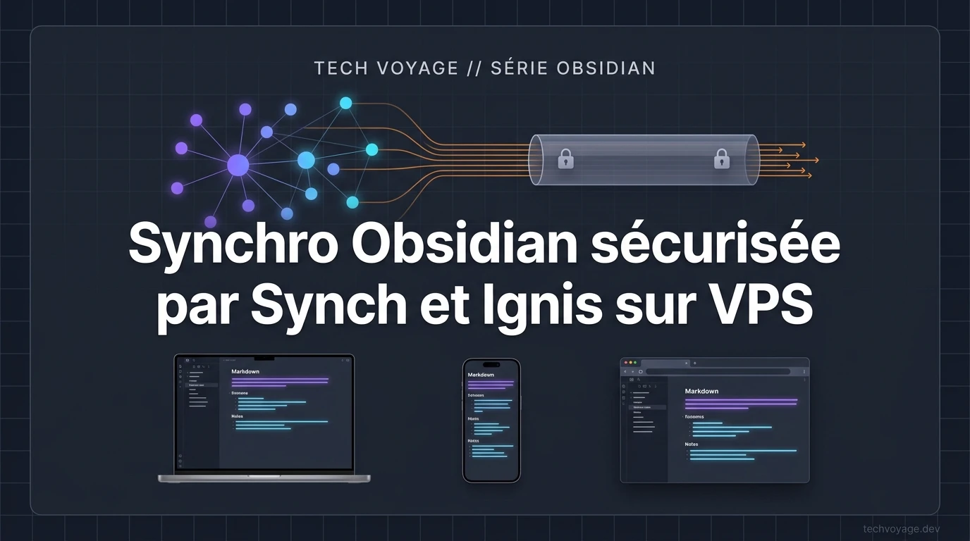Comment synchroniser ses coffres Obsidian en sécurité
